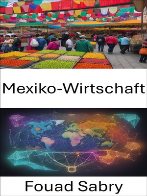 cover image of Mexiko-Wirtschaft